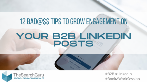 12 Bad@$$ Tips to Grow Engagement on Your B2B LinkedIn Posts - The ...