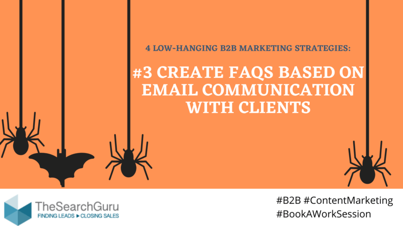 b2b marketing strategies - faqs from emails